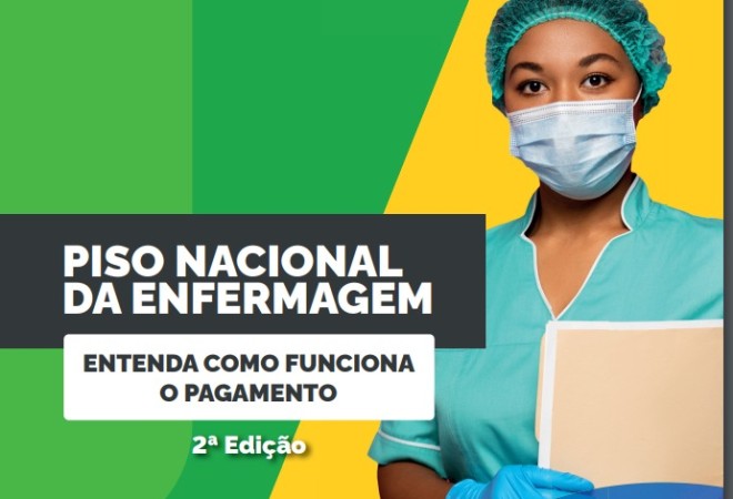 Piso nacional da enfermagem, entenda como funciona o pagamento.